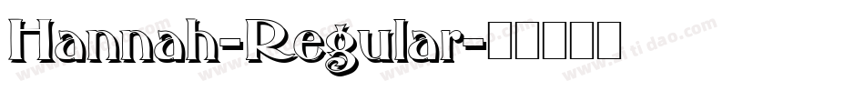 Hannah-Regular字体转换