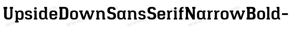 UpsideDownSansSerifNarrowBold-lag5字体转换