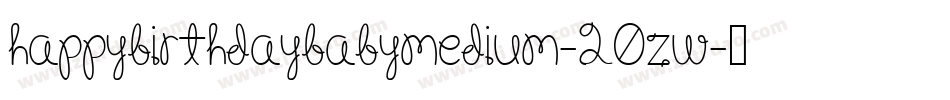HappyBirthdayBabyMedium-20ZW字体转换