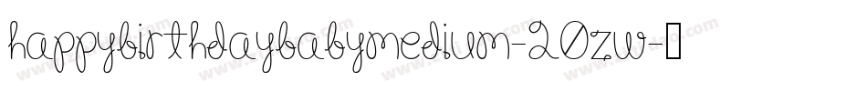 HappyBirthdayBabyMedium-20ZW字体转换