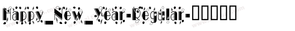 Happy_New_Year-Regular字体转换