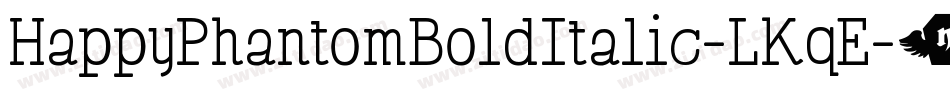 HappyPhantomBoldItalic-LKqE字体转换