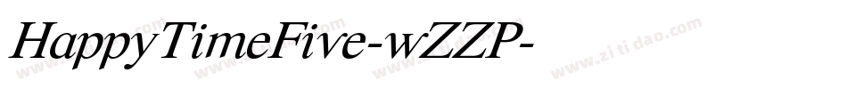 HappyTimeFive-wZZP字体转换