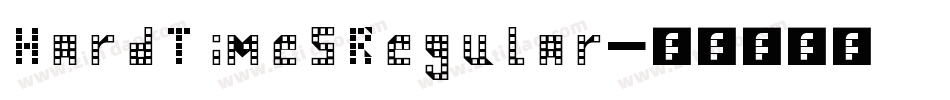 HardTimesRegular字体转换