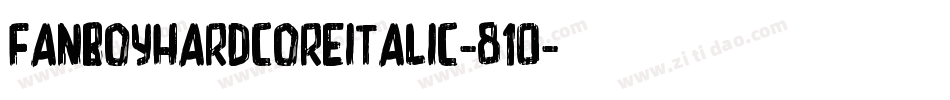 FanboyHardcoreItalic-810字体转换