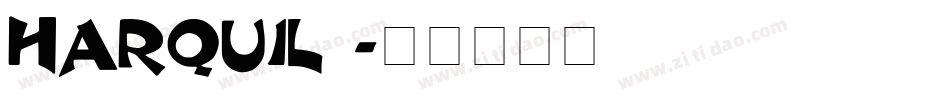 HARQUIL_字体转换