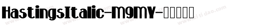 HastingsItalic-M9MY字体转换