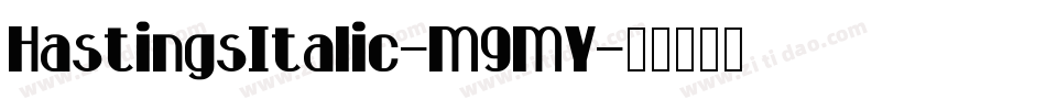 HastingsItalic-M9MY字体转换