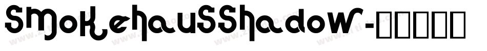SmokeHausShadow字体转换