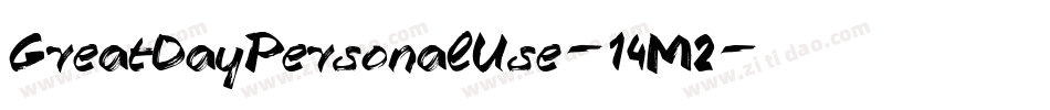 GreatDayPersonalUse-14M2字体转换