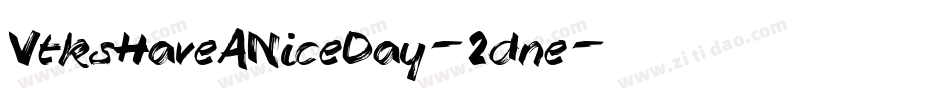 VtksHaveANiceDay-2dne字体转换