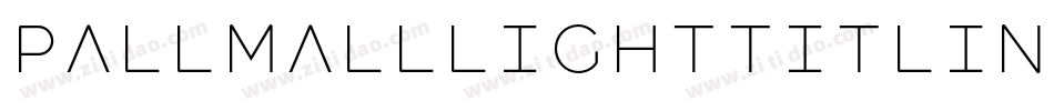 PallMallLightTitling字体转换