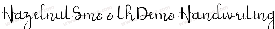 HazelnutSmoothDemoHandwriting-1GDoe字体转换