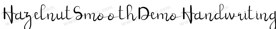 HazelnutSmoothDemoHandwriting-1GDoe字体转换
