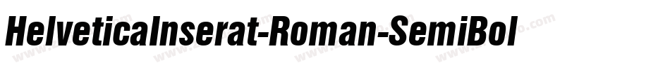 HelveticaInserat-Roman-SemiBold字体转换