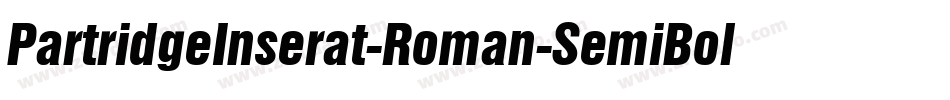 PartridgeInserat-Roman-SemiBold字体转换