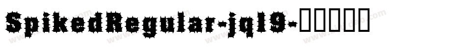 SpikedRegular-jq19字体转换