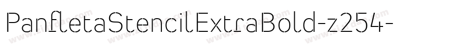 PanfletaStencilExtraBold-z254字体转换 PanfletaStencilExtraBold-z254字体转换