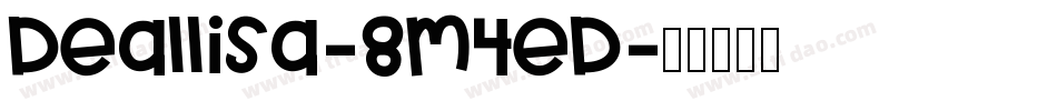 Deallisa-8M4eD字体转换