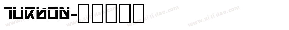 Turbon字体转换