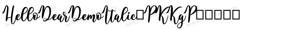 HelloDearDemoItalic-PKKgP字体转换