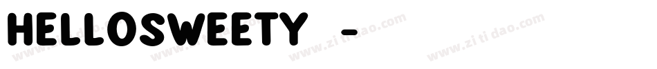 HelloSweety手机版字体转换
