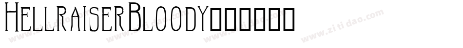 HellraiserBloody字体转换