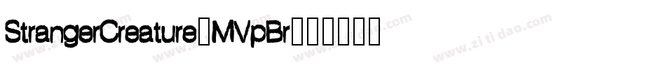 StrangerCreature-MVpBr字体转换