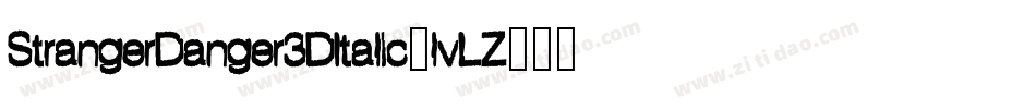 StrangerDanger3DItalic-lvLZ字体转换