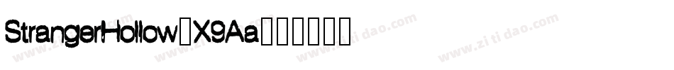StrangerHollow-X9Aa字体转换