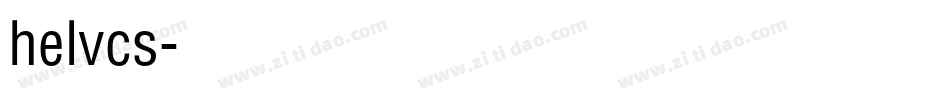 helvcs字体转换