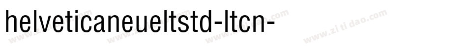 helveticaneueltstd-ltcn字体转换