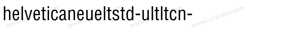helveticaneueltstd-ultltcn字体转换