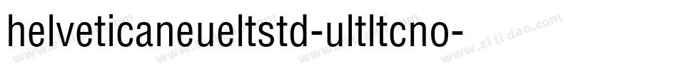 helveticaneueltstd-ultltcno字体转换