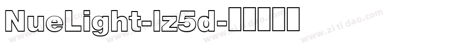 NueLight-lz5d字体转换