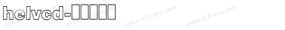 helvcd字体转换