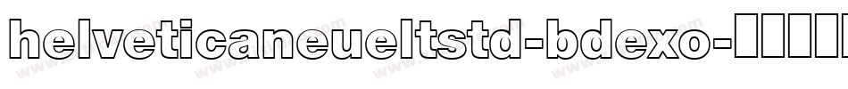 helveticaneueltstd-bdexo字体转换