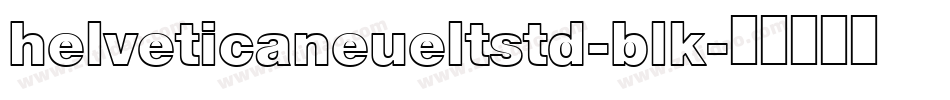 helveticaneueltstd-blk字体转换