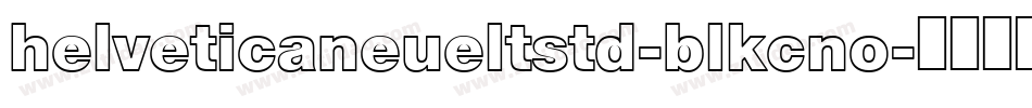 helveticaneueltstd-blkcno字体转换