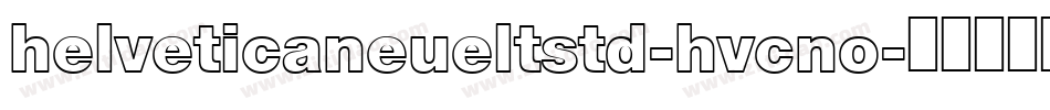 helveticaneueltstd-hvcno字体转换