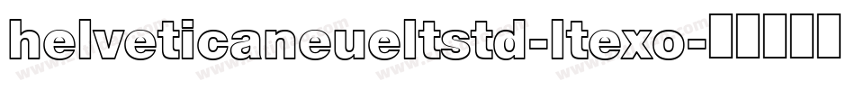 helveticaneueltstd-ltexo字体转换