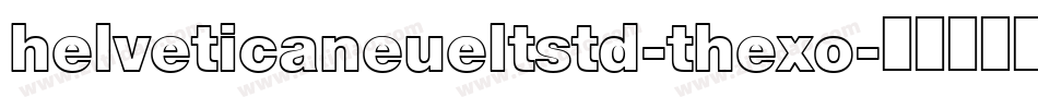 helveticaneueltstd-thexo字体转换