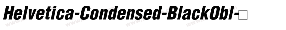 Helvetica-Condensed-BlackObl字体转换
