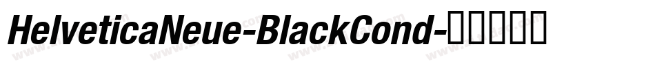 HelveticaNeue-BlackCond字体转换
