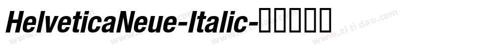 HelveticaNeue-Italic字体转换