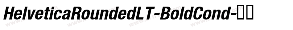 HelveticaRoundedLT-BoldCond字体转换