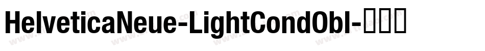 HelveticaNeue-LightCondObl字体转换