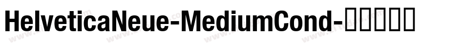 HelveticaNeue-MediumCond字体转换