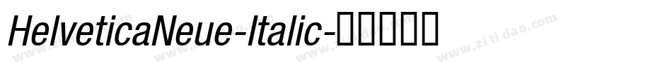 HelveticaNeue-Italic字体转换