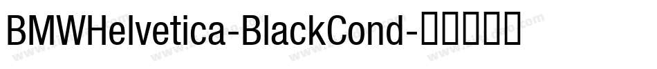 BMWHelvetica-BlackCond字体转换